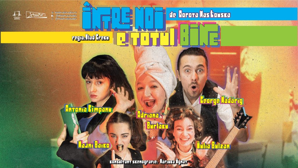Între noi e totul bine @ Teatrul Studio