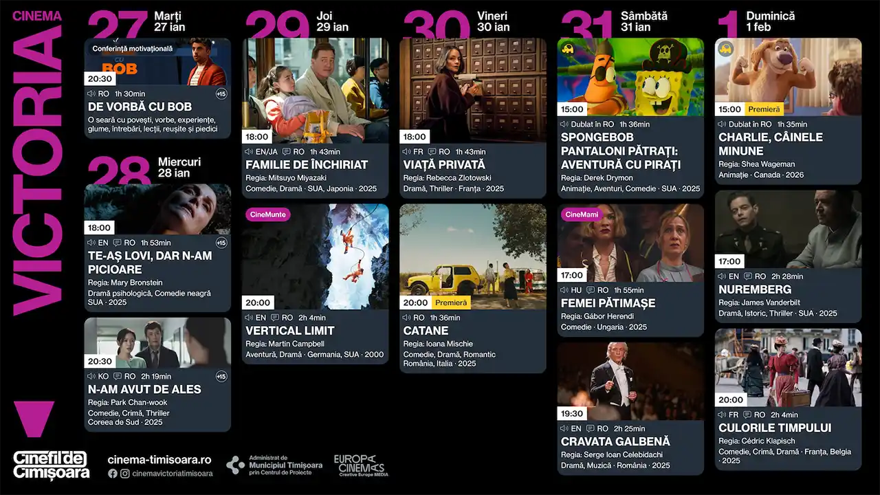 Program Cinema Victoria Programul săptămânii 27 ianuarie – 1 februarie la Cinema Victoria, Cinema Timiș, Cinema Studio și Cinema Johnny