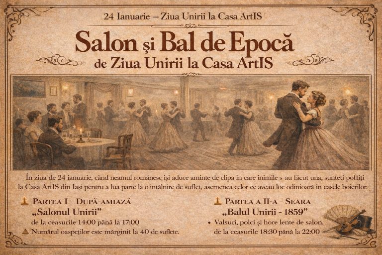 Salon și Bal de Epocă de Ziua Unirii @ Casa ArtIS