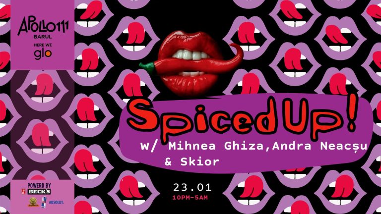 Spiced Up w. Mihnea Ghiza, Andra Neacșu & Skior @ Apollo111 Barul & Terasa