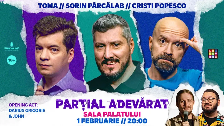 Stand-Up Comedy cu Sorin Pârcălab, Toma și Cristi Popesco - 'Parțial adevărat' @ Sala Palatului