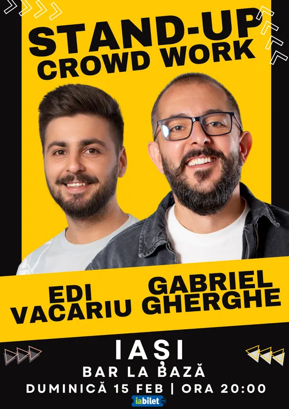 Stand Up & Crowd Work | Gabriel Gherghe și Edi Vacariu @ La Bază