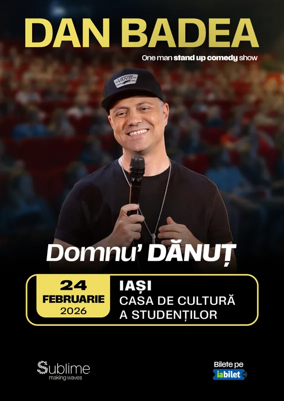 Stand-up Comedy cu Dan Badea - “Domnu’ Dănuț” @ Casa de Cultură a Studenților