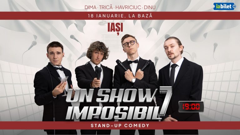 Stand-up Comedy „Un Show Imposibil 7” cu Dima, Dinu, Trică și Havriciuc @ La Bază