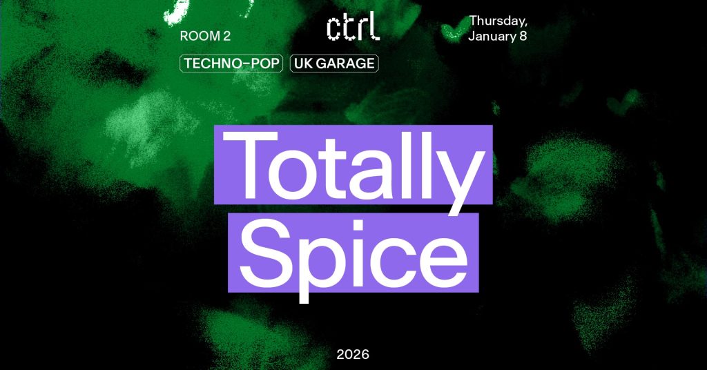 Totally Spice @ Control Club