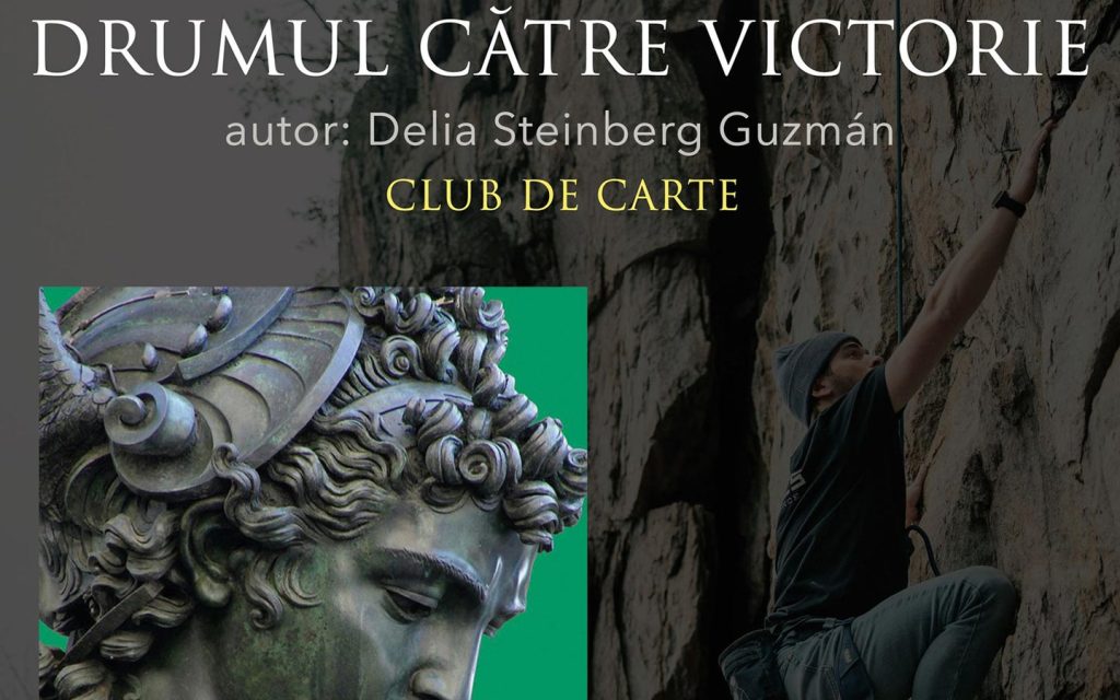 Club de carte: Drumul către Victorie – Delia Steinberg Guzmán