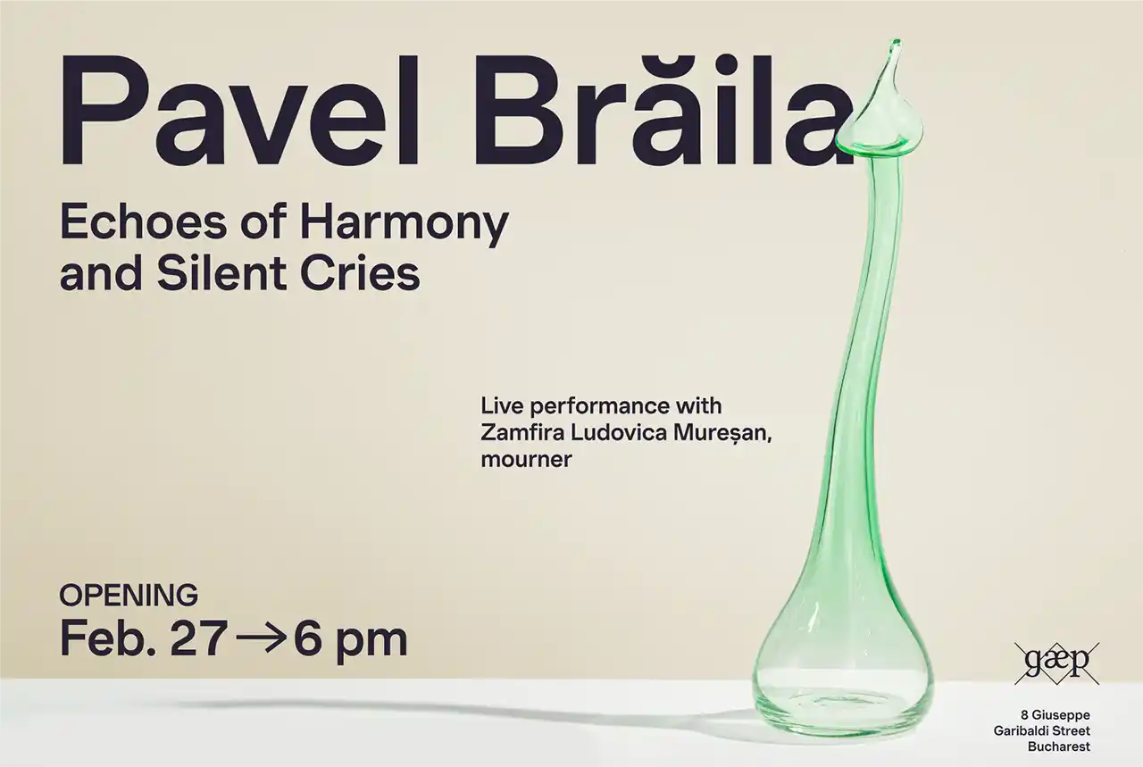 Gaep prezintă Pavel Brăila: Echoes of Harmony and Silent Cries