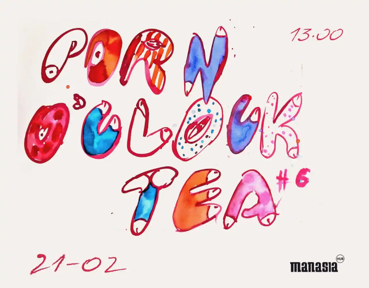 Porn O’Clock Tea #6 la Manasia Hub din București