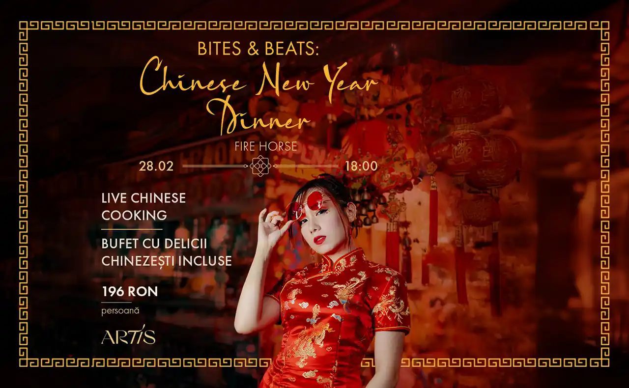 Chinese New Year Dinner cu live cooking și DJ la Restaurant Artis Brașov