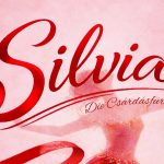 Teatrul Național de Operetă și Musical „Ion Dacian” anunță premiera oficială a operetei Silvia (Prințesa Ceardașului) de Emmerich Kálmán, unul dintre titlurile-emblemă ale genului, în patru reprezentații consecutive, pe 26, 27, 28 și 29 martie