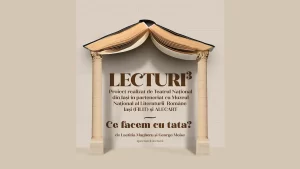 „Ce facem cu tata?” – spectacol-lectură în premieră, la Uzina cu Teatru