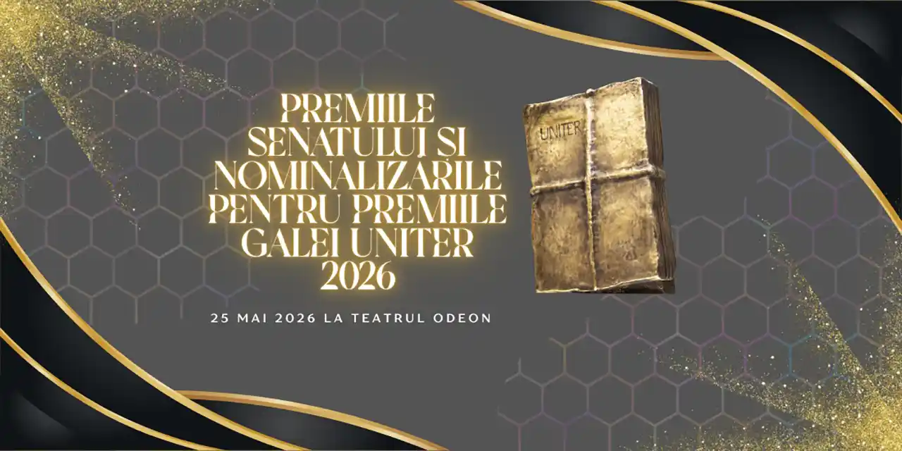nominalizările pentru Premiile Galei UNITER 2026 nominalizările pentru Premiile Galei UNITER 2026