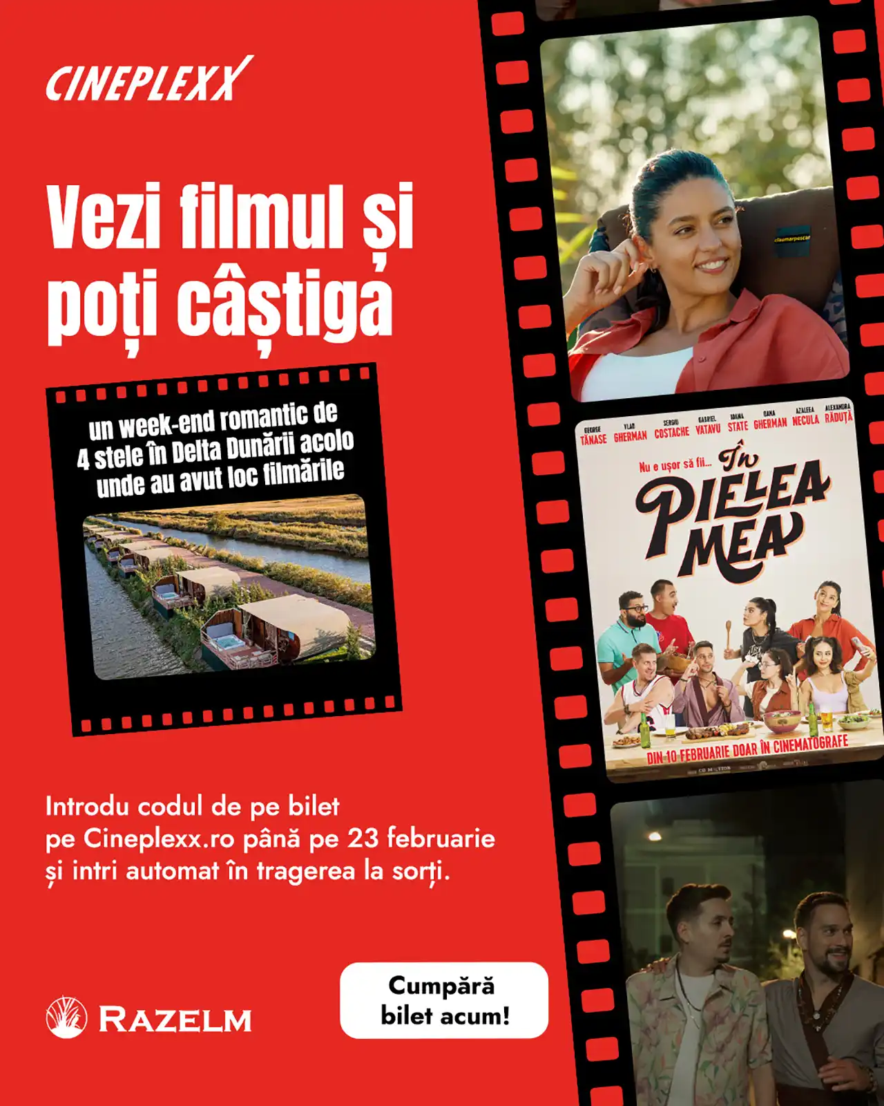 În Pielea Mea & Cineplexx te trimit în Deltă împreună cu perechea ta!