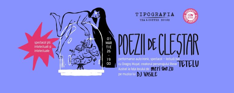 Poezii de Cleștar, cu Dragoș Mușat sau Tetelu