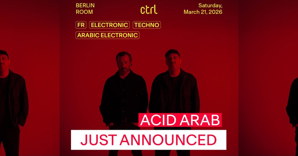 Acid Arab [FR] @ Control Club