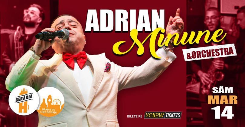 Adrian Minune & Orchestra @ Berăria H