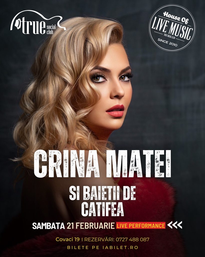 Crina Matei și Băieții de Catifea @ True Club