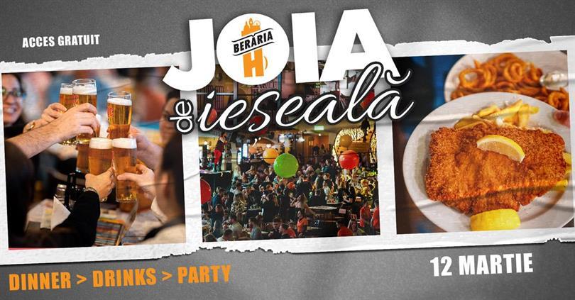 Joia de ieșeală: Dinner > Drinks > Party @ Berăria H