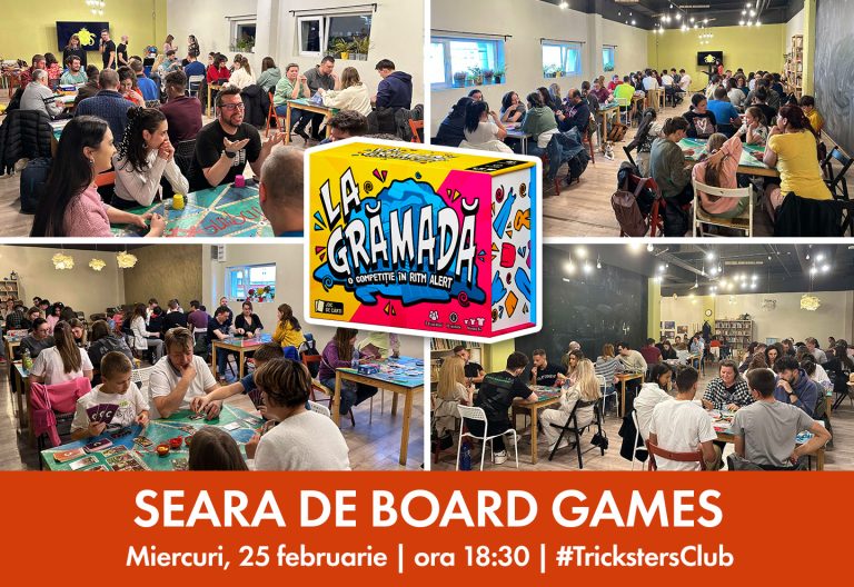 Seara de board games - La Grămadă
