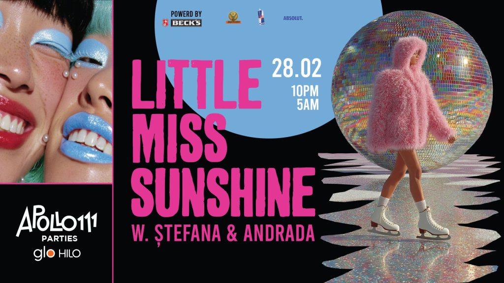 Little Miss Sunshine w. Ștefana & Andrada @ Apollo111 Barul & Terasa