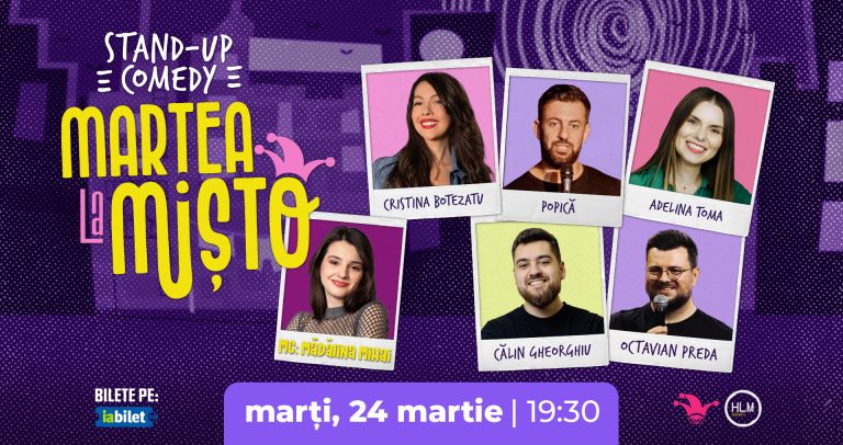 Marțea la Mișto cu Cristina Botezatu, Popică, Adelina Toma, Călin Gheorghiu și Octavian Preda @ The Fool