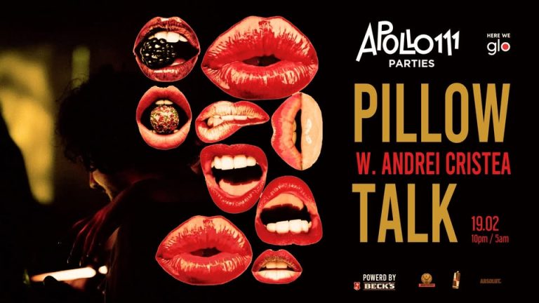 Pillow Talk w. Andrei Cristea @ Apollo111 Barul & Terasa