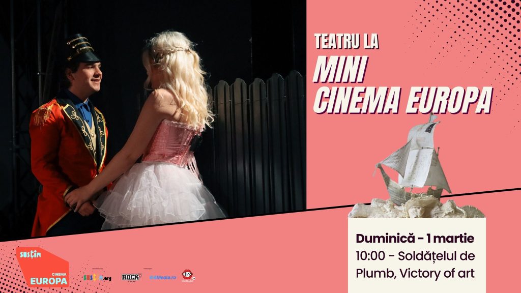 Teatru la Mini Cinema Europa - Soldățelul de Plumb @ Cinema Europa
