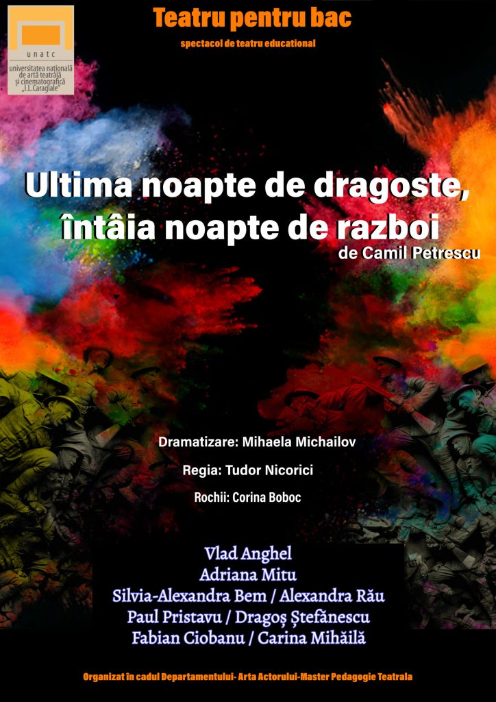 Ultima noapte de dragoste, întâia noapte de război | Teatru pentru BAC @ Aula Magna Politehnica București