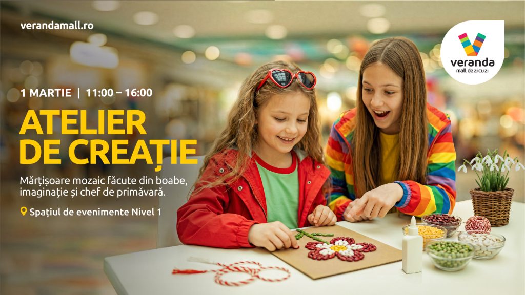 Atelier de creație - Mărțișoare mozaic @ Veranda Mall