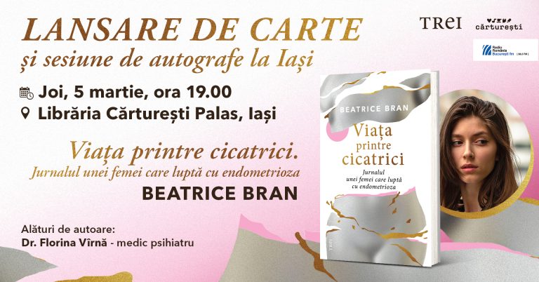 Viaţa printre cicatrici. Jurnalul unei femei care luptă cu endometrioza @ Cărturești