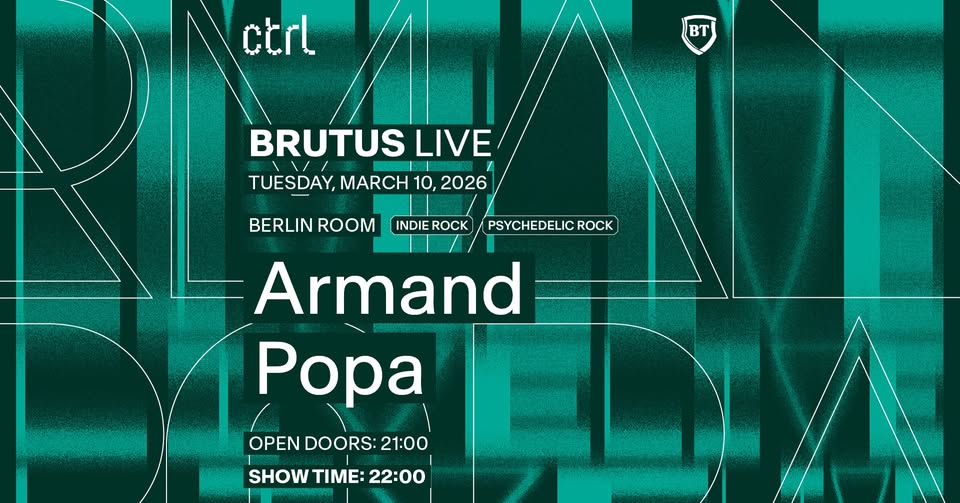 ctrl Brutus live: Armand Popa @ Control Club