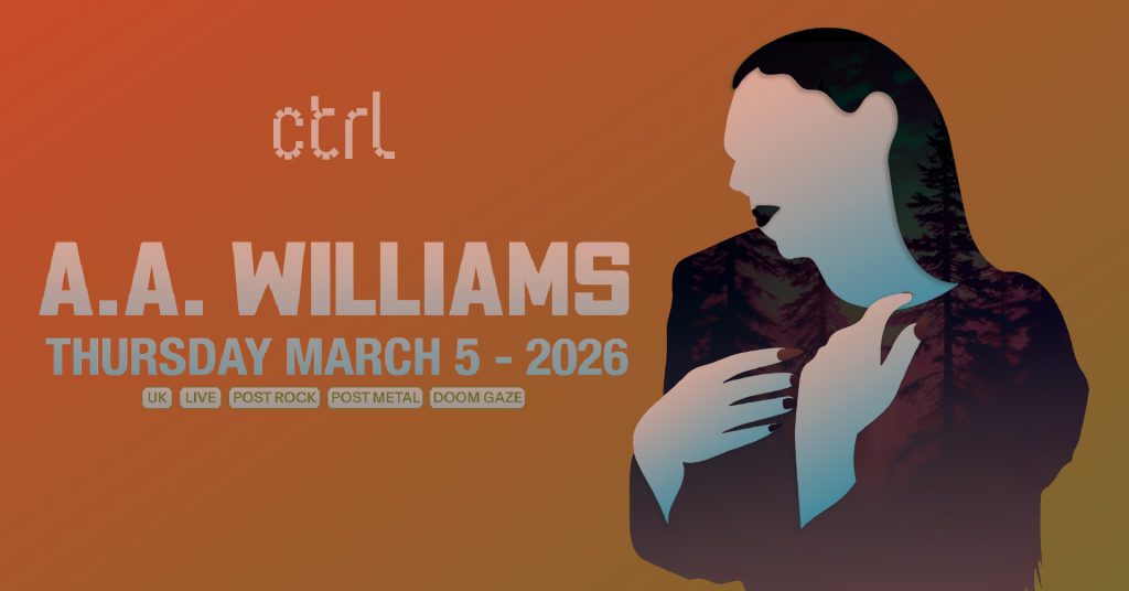 ctrl live: A.A. Williams [UK] @ Control Club