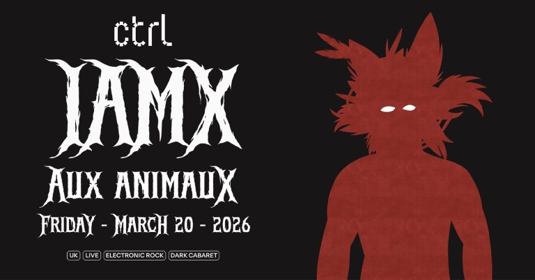 ctrl live: IAMX [UK], Aux Animaux [SWE] - Artificial Innocence Tour @ Control Club