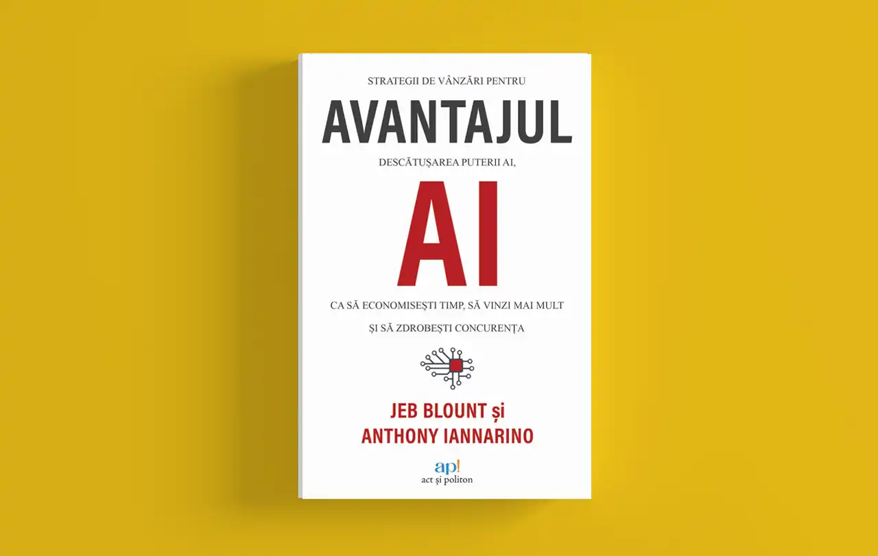 Avantajul AI ‒ Anthony Iannarino, Jeb Blount