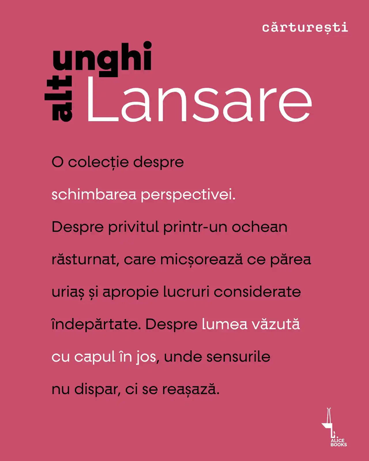 ALT UNGHI &ndash; noua colecție Alice Books care aduce &icirc;n prim-plan literatura curajoasă a prezentului