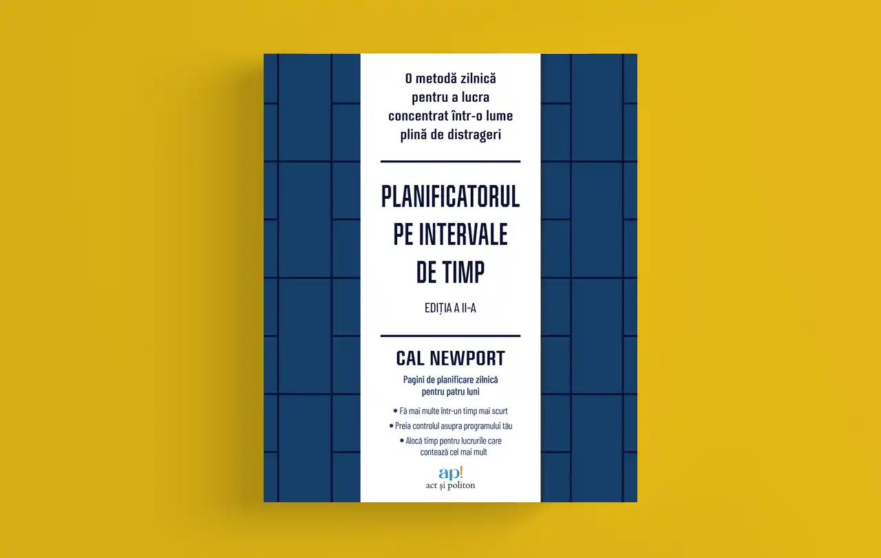 Planificatorul pe intervale de timp. Ediția a II-a &ndash; Cal Newport