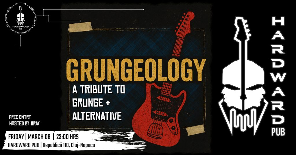 Grungeology