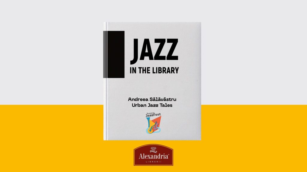 Jazz in The Library - Andreea Sălăvăstru - Urban Jazz Tales