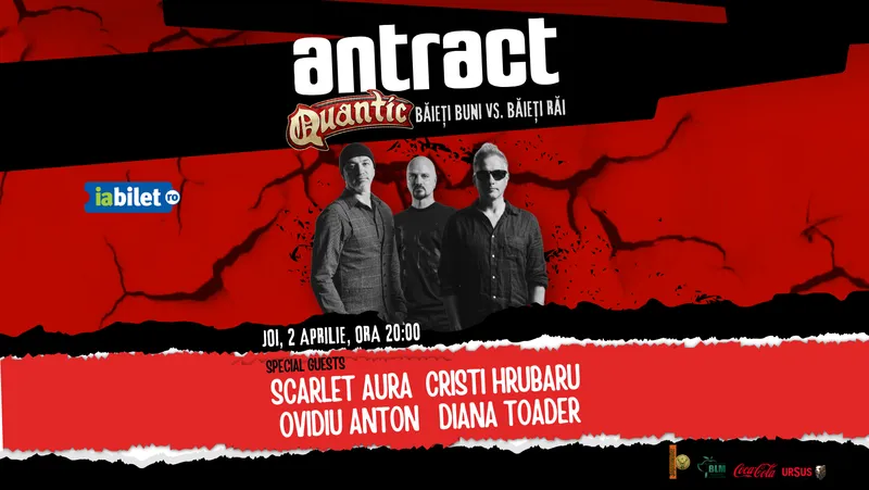 Antract: Băieți buni vs.Băieți răi @ Quantic