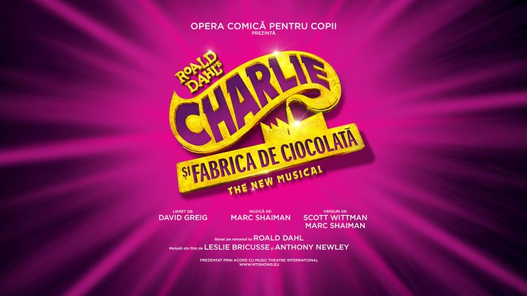 „Charlie și fabrica de ciocolată”: când imaginația este lăsată moștenire bunului simț