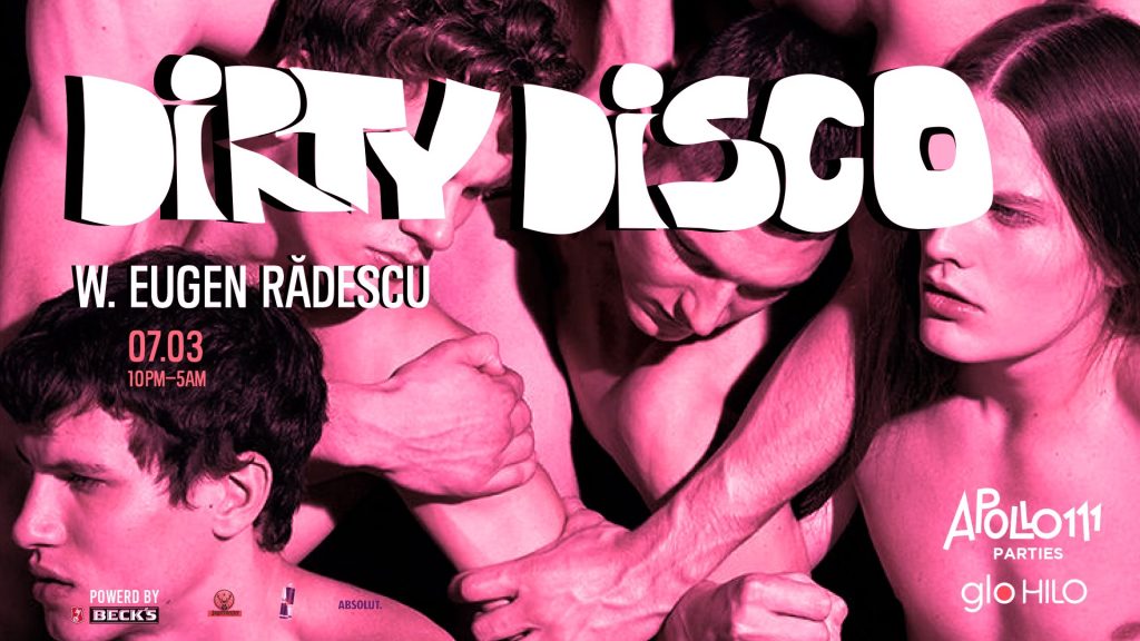 Dirty Disco w. Eugen Rădescu @ Apollo111 Barul & Terasa