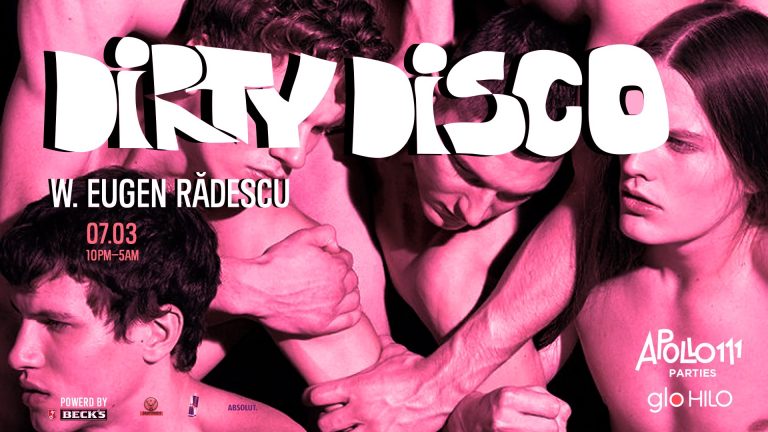 Dirty Disco w. Eugen Rădescu @ Apollo111 Barul & Terasa