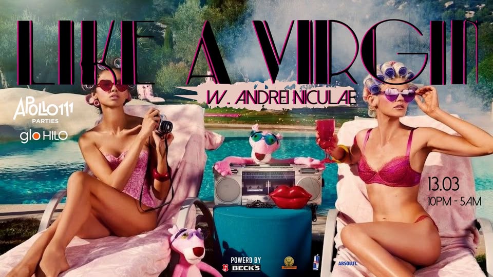 Like a Virgin w. Andrei Niculae @ Apollo111 Barul & Terasa