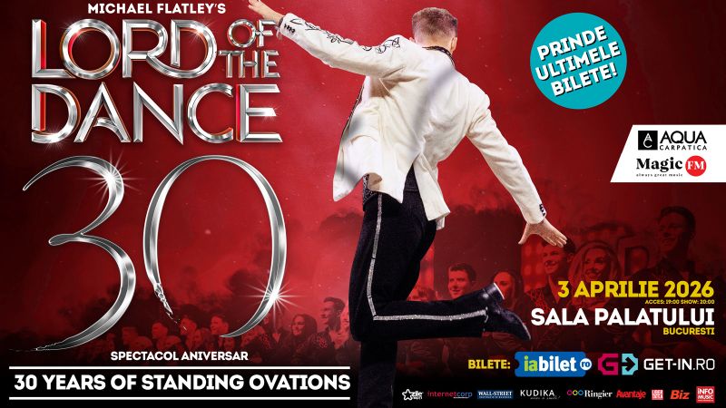 Lord of the Dance: 30th Anniversary Tour @ Sala Palatului