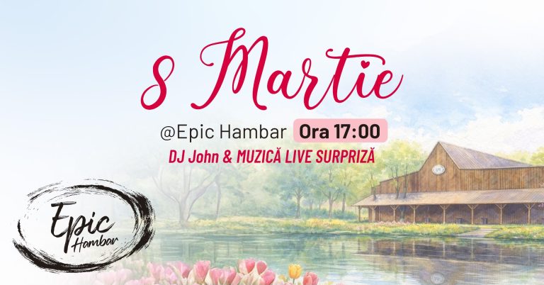Petrecere de 8 Martie @ Epic Hambar