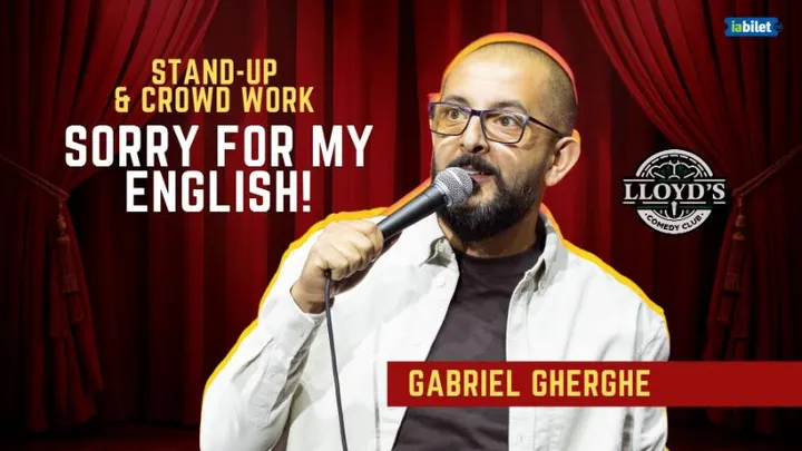 Sorry for My English – Stand-Up & Crowd Work with Gabriel Gherghe @ Lloyd's Comedy Club