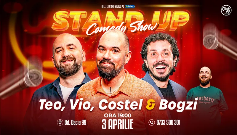 Stand-up Comedy cu Teo, Vio, Costel - Bogzi @ Club 99
