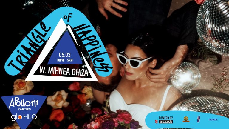 Triangle of Happiness w. Mihnea Ghiza @ Apollo111 Barul & Terasa