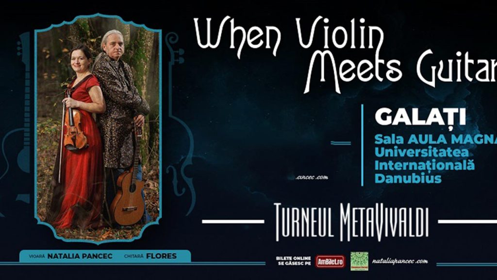 When Violin Meets Guitar METAVIVALDI @ Sala AULA MAGNA - Universitatea Internațională Danubius Galați