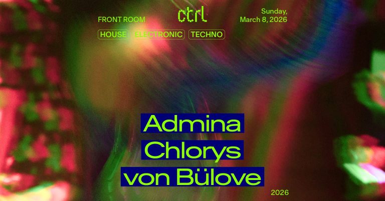 corp.: Admina, Chlorys & von Bülove @ Control Club